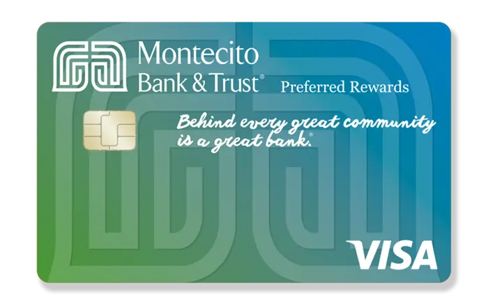 Montecito Bank and Trust Preferred Rewards credit card.